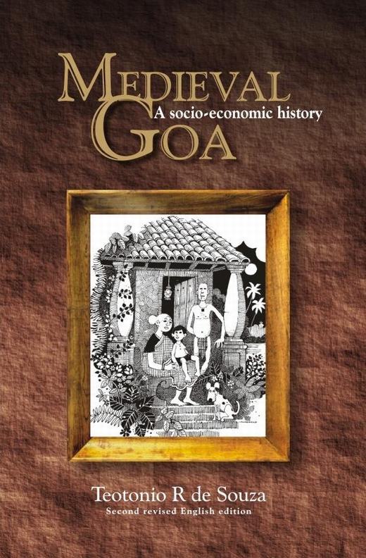 Medieval Goa: A Socio-Economic History | Goa 1556 : Goa 1556